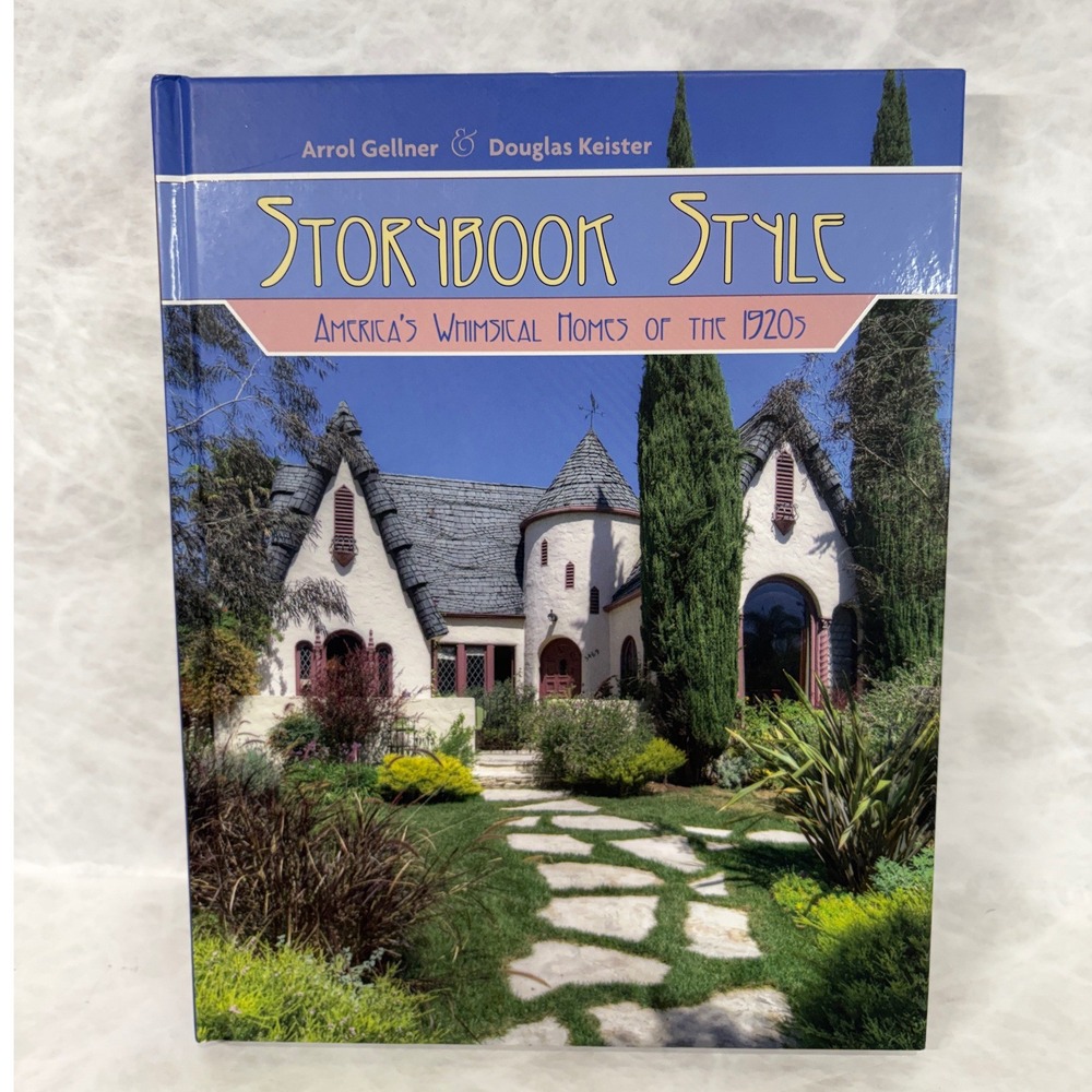 Storybook Style Americas Whimsical Homes of‎ the 1920s Gellner Keister 2001 HC